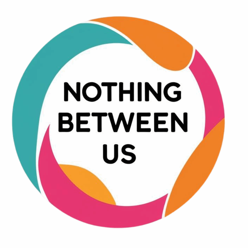 Nothing Between Us